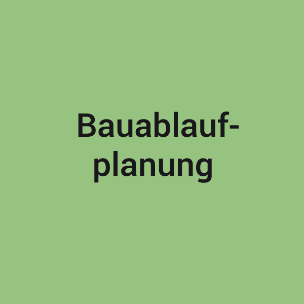 Grüne Kachel mit der Aufschrift Bauablaufplanung, zugehörig zum Leistungsspektrum von KNAPPMANN ONE.