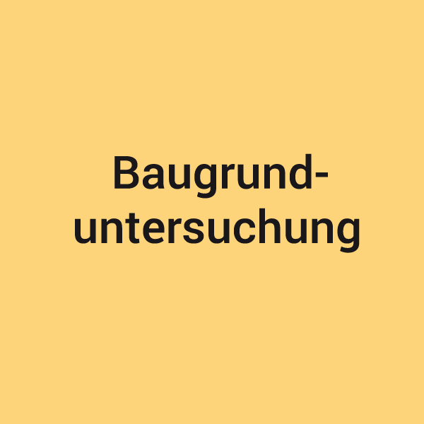 Gelbe Kachel mit der Aufschrift Baugrunduntersuchung, zugehörig zum Leistungsspektrum von KNAPPMANN ONE.